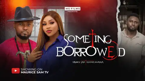 Something Borrowed (2026 Nollywood Movie)