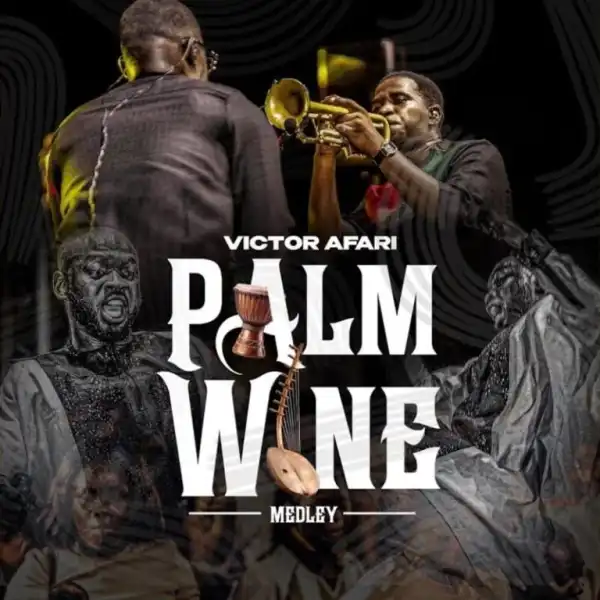 Victor Afari – Palm Wine Medley