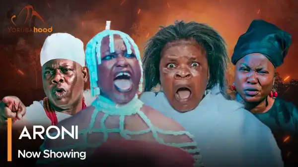 Aroni (2024 Yoruba Movie)