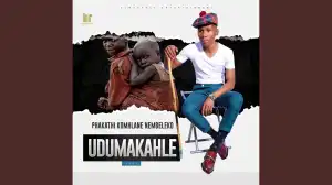 Dumakahle – Asifani Siyafanelana