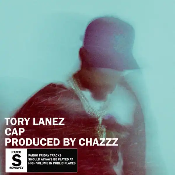 Tory Lanez - Cap