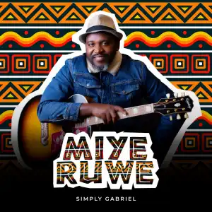 Simply Gabriel – Mi Ye Ruwe