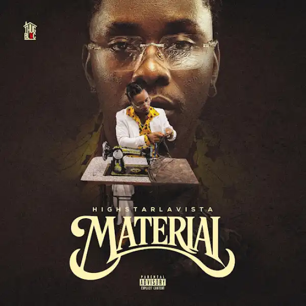Highstarlavista – MATERIAL (EP)