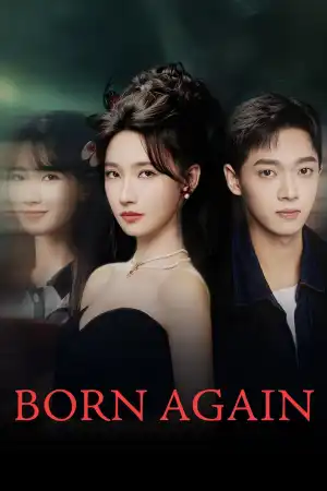 Born Again (2026) [Chinese] (TV series)