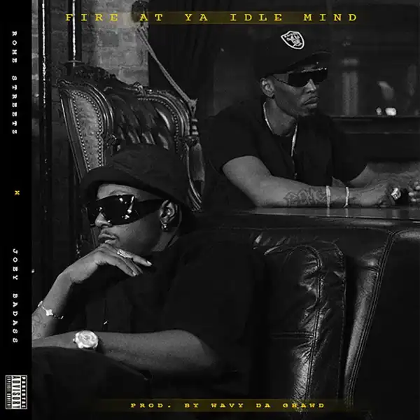 Rome Streetz Ft. Joey Bada$$ – Fire At Ya Idle Mind