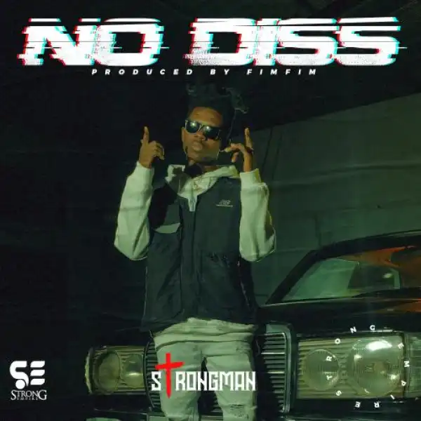 Strongman – No Diss
