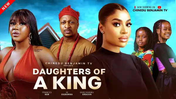 Daughters Of A King (2025 Nollywood Movie)