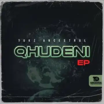 Tukz Ancestral – Don’t Look (Original Mix)
