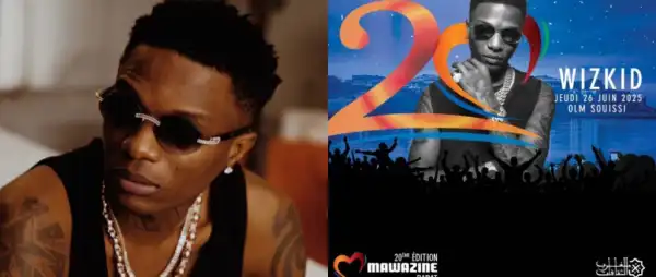 Wizkid stirs reactions as he reportedly receives N3.3 Billion to perform at Morocco biggest festival