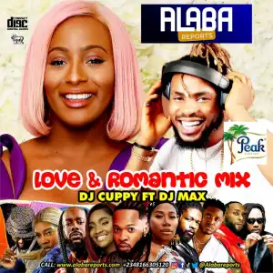 DJ Cuppy Ft. DJ Max – Love & Romance Mix