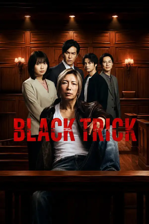 Black Trick The Lawyer Who Controls Justice (2026) [Japanese] (TV series)