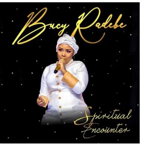 Bucy Radebe – Ha Ke Khumama