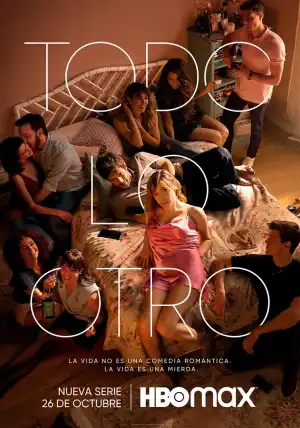 Everything Else aka Todo lo otro Season 1