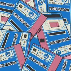 DJ Nasty KG – Umoya We Ngoma (EP)