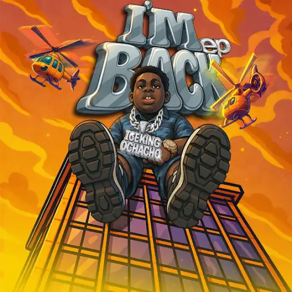 Iceking Ochacho – ON MY WAY Ft. Chief Double G