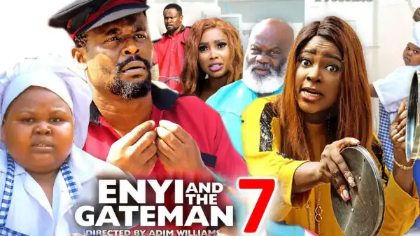 Enyi And The Gateman Season 7