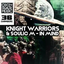 Knight Warriors & Soulic M – In Mind