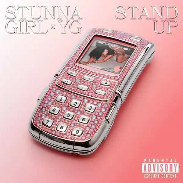 Stunna Girl – Stand Up