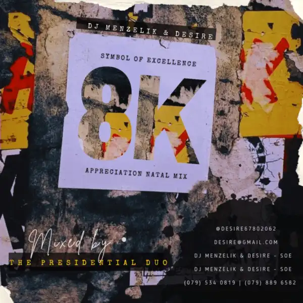 Dj menzelik & Desire (The Presidential Duo) – SOE Mix 44 (8K Appreciation Mix)