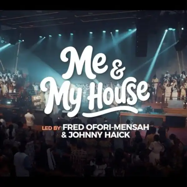 Destiny Songs – Me And My House