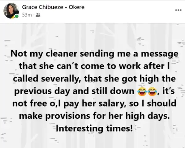 Nigerian Lady Narrates How Her Cleaner Told Her She Can