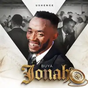 uShenge – Buya Jonah