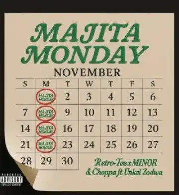 Retro-Tee – Majita Monday (System) Ft MINOR, Choppa & Unkel Zodwa