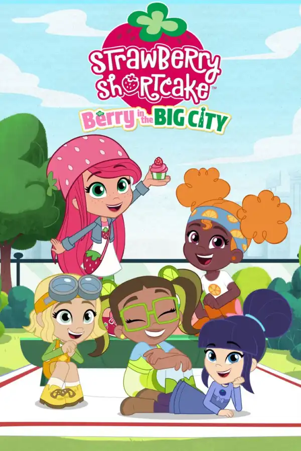 Strawberry Shortcake Berry in the Big City S01E01
