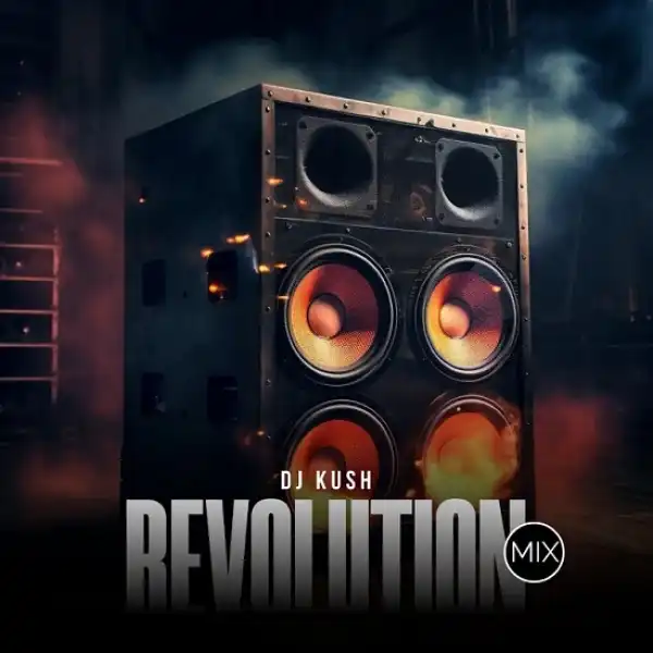 DJ Kush – Revolution Mix