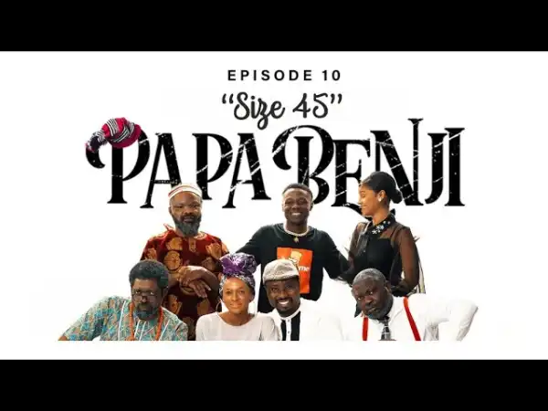 Papa Benji: Episode 10 (Size 45)