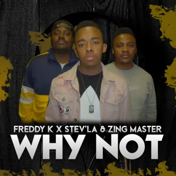 Freddy K & Stev’La – Ke Nna Ft. Dalootz
