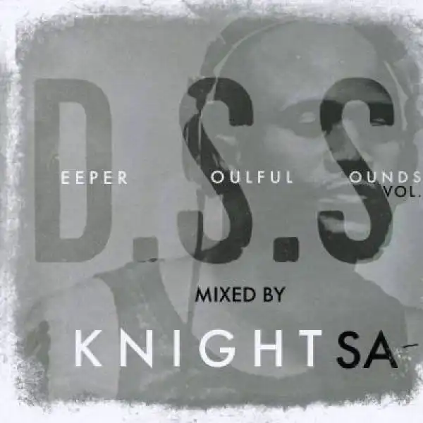 KnightSA89 & DJ Couza – Deeper Soulful Sounds Vol.84 Mix