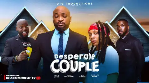 Desperate Couples (2025 Nollywood Movie)