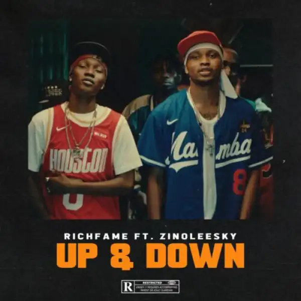 RICHFAME ft. Zinoleesky – Up & Down