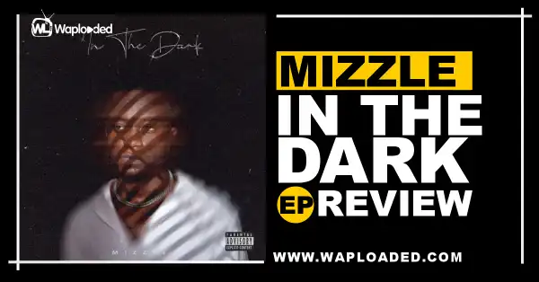 EP REVIEW: Mizzle - "In The Dark"