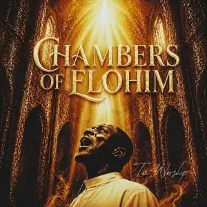 Tee Worship – Chambers Of Elohim