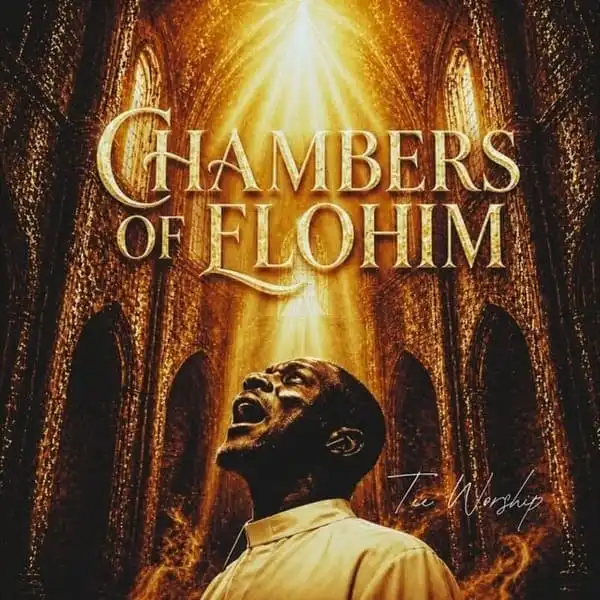 Tee Worship – Chambers Of Elohim