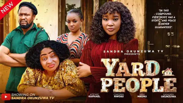 Yard People (2026 Nollywood Movie)