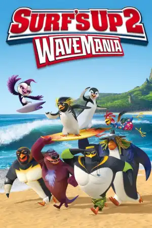 Surfs Up 2 WaveMania (2017)
