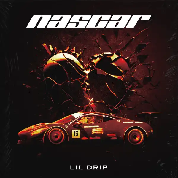 Lil Drip – Nascar