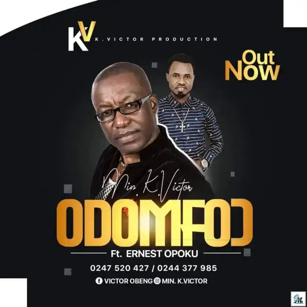 K Victor – Odomfo Ft. Ernest Opoku