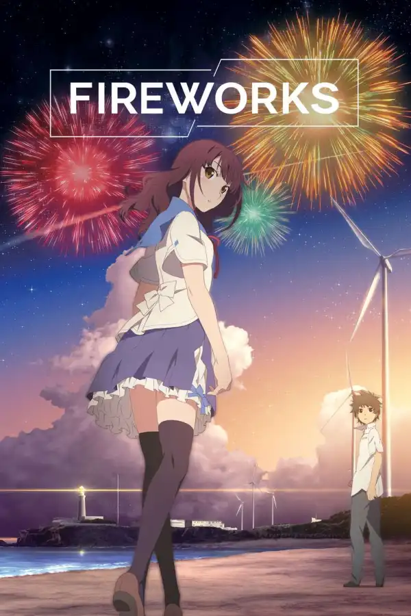 Fireworks (2017) [Japanese]