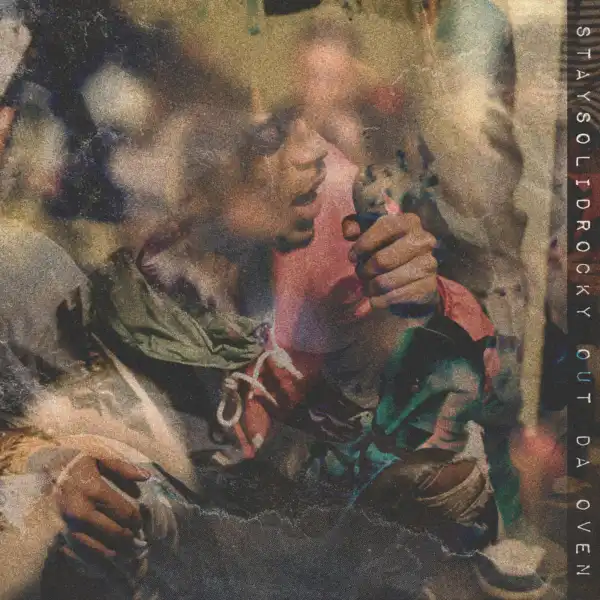 StaySolidRocky – Out Da Oven