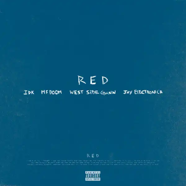 IDK, Westside Gunn, MF DOOM & Jay Electronica – Red (Instrumental)