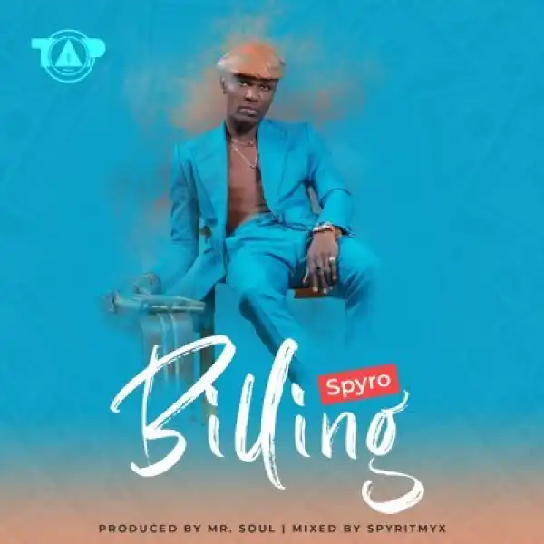 Spyro ft. Davido – Billing