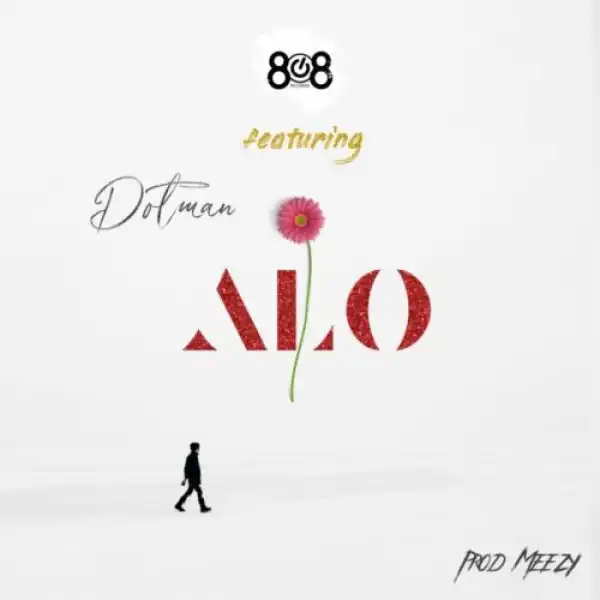808 Records – Alo ft. Dotman