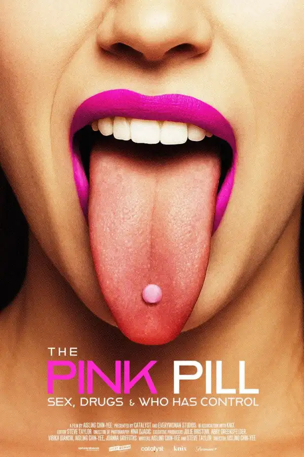 The Pink Pill: Sex, Drugs and Who Has Control (2025)