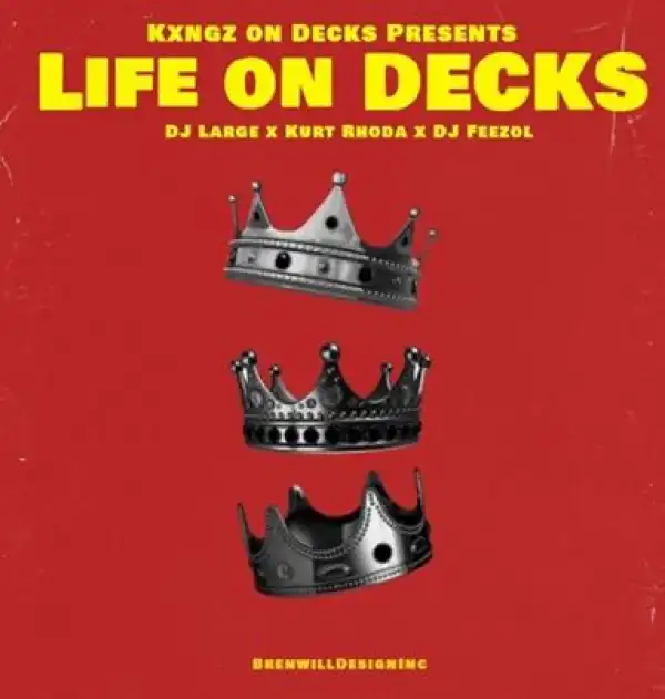 Kings On Decks & Dj FeezoL – Life On Decks