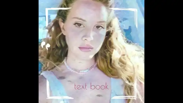 Lana Del Rey - Text Book