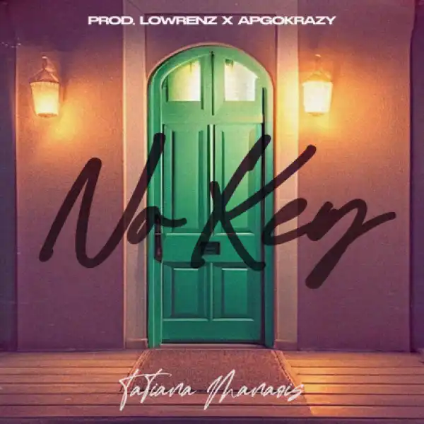 Tatiana Manaois – No Key